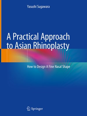 cover image of A Practical Approach to Asian Rhinoplasty